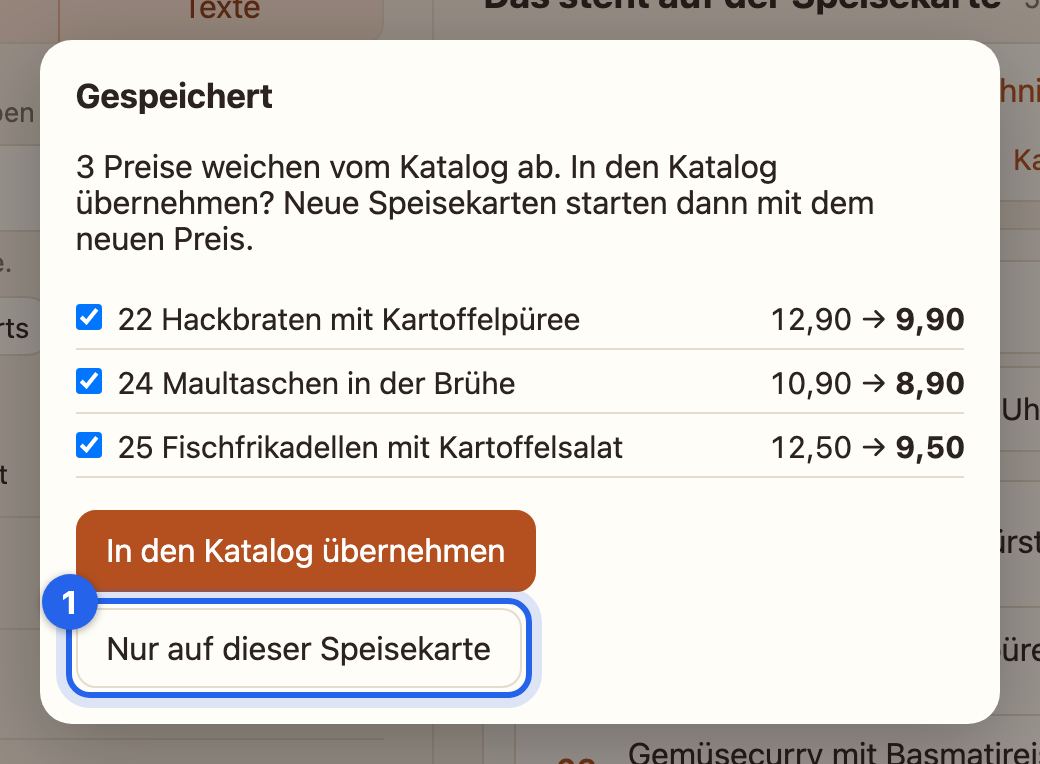 Die Frage nach drei geänderten Preisen, Nur auf dieser Speisekarte